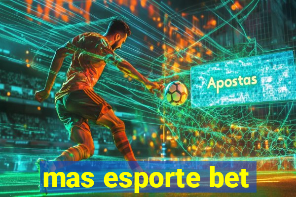 mas esporte bet